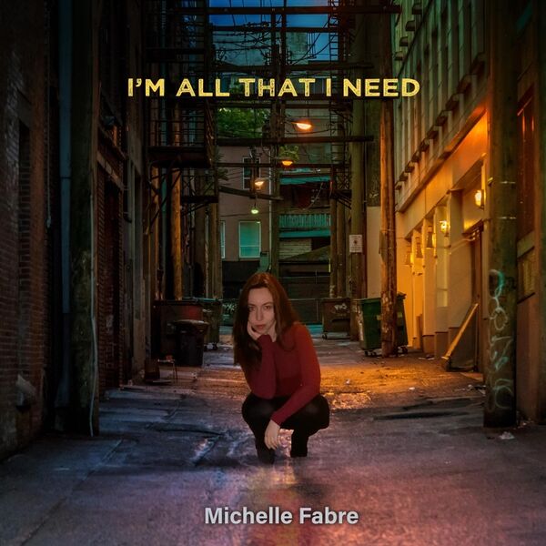 Cover art for I'm All That I Need